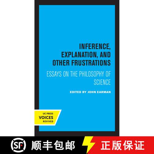 【3-4周达】精装 Inference, Explanation, and Other Frustrations, Volume 14: Essays in the Philosophy o... [9780520356559]