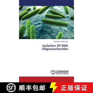 预订 Isolation of Milk Oligosaccharides [9783659461897]