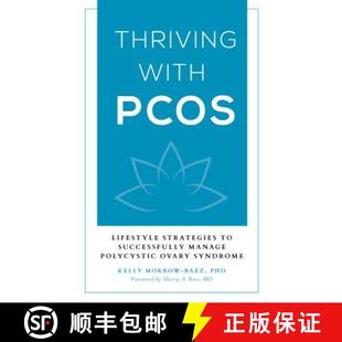 with Polycystic Syndrome Thriving 4周达 Successfully Strategies Lifestyle 9781538108048 Ovary Manage PCOS