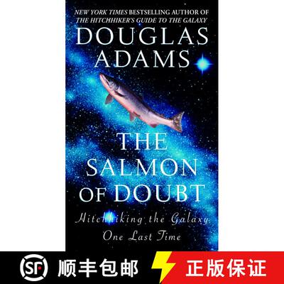 【3-4周达】The Salmon of Doubt: Hitchhiking the Galaxy One Last Time [9780345455291]