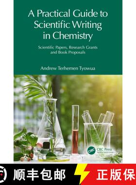 【3-4周达】A Practical Guide to Scientific Writing in Chemistry: Scientific Papers, Research Grants a... [9781032033204]