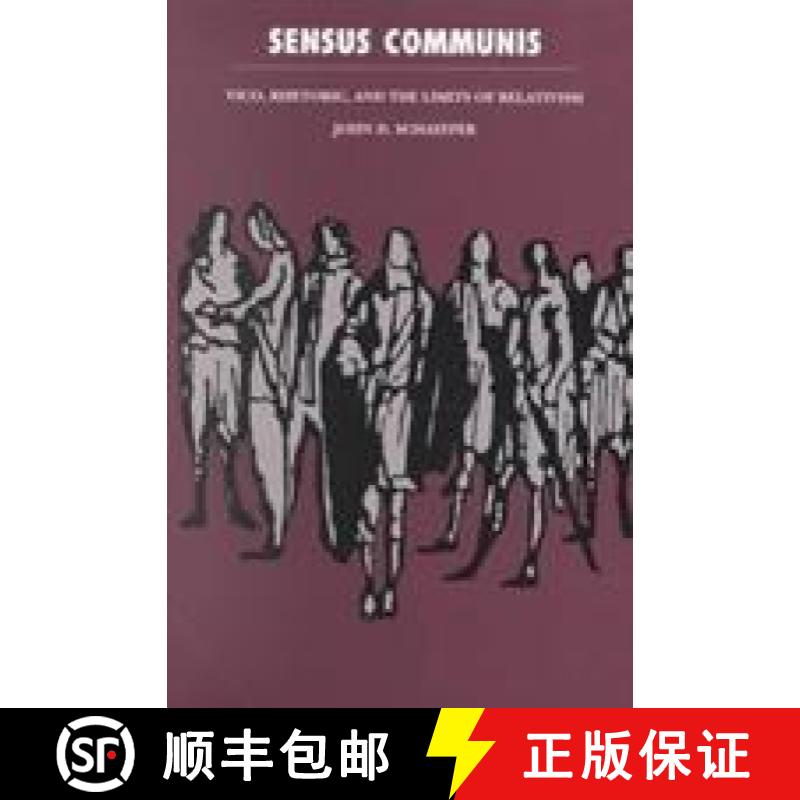 【3-4周达】Sensus Communis: Vico, Rhetoric, and the Limits of Relativism [9780822310266]