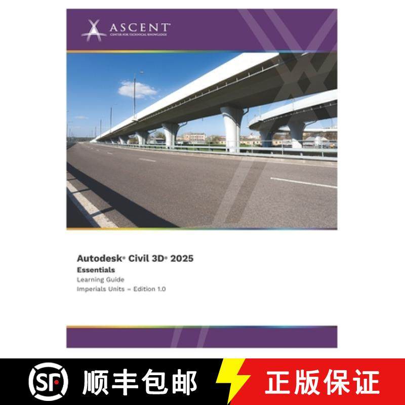 【3-4周达】Autodesk Civil 3D 2025: Essentials (Imperial Units) [9781962037266]