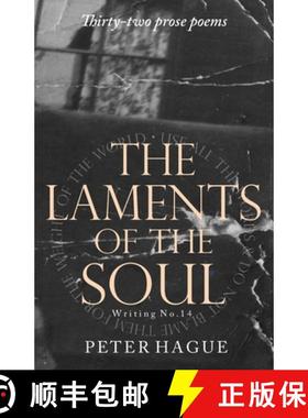 预订 The  Laments of the  Soul: Thirty-two prose poems [9781739438807]