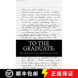 【3-4周达】To the Graduate: You are a weed... but a weed with potential. [9780988661868]