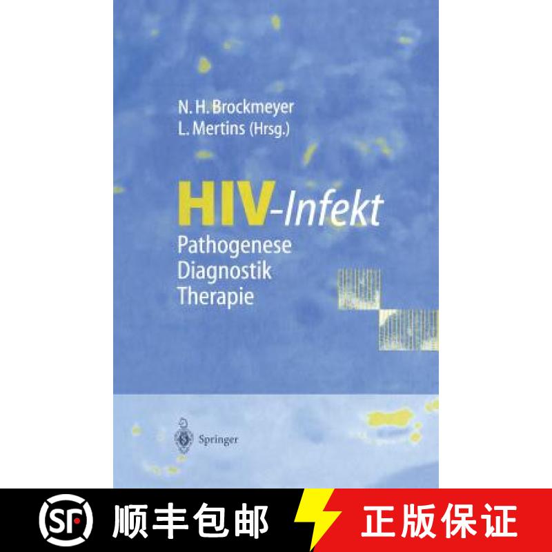 【3-4周达】Hiv-Infekt: Pathogenese - Diagnostik - Therapie [9783642645259]