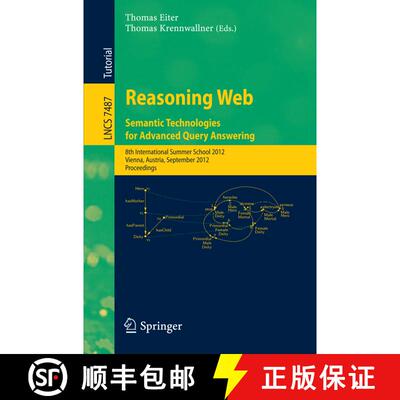 【3-4周达】Reasoning Web - Semantic Technologies for Advanced Query Answering: 8th International Summ... [9783642331572]