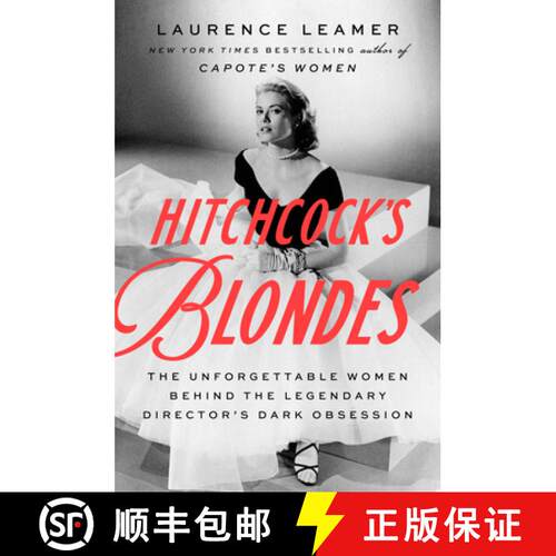 【3-4周达】精装 Hitchcock's Blondes: The Unforgettable Women Behind the Legendary Director's Dark Obs... [9798885798044]