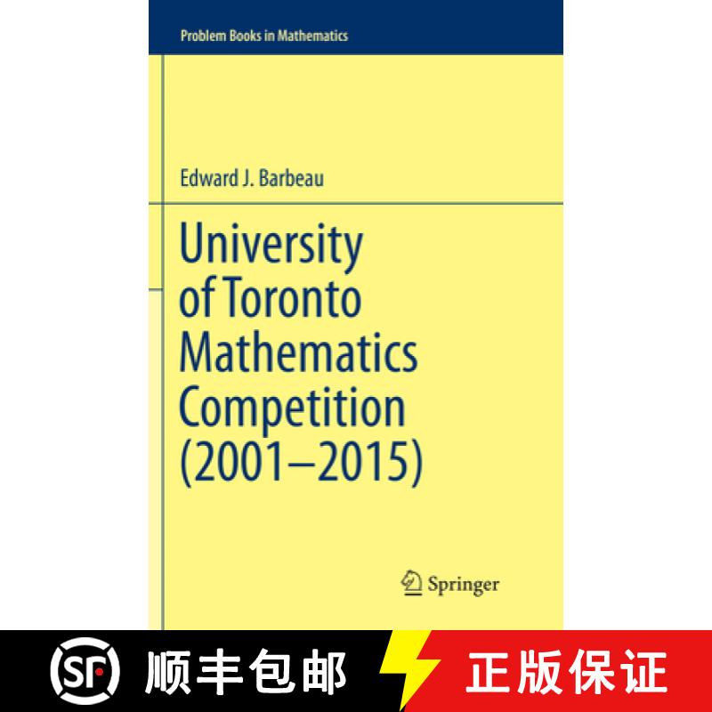【3-4周达】University of Toronto Mathematics Competition (2001-2015) [9783319802732]