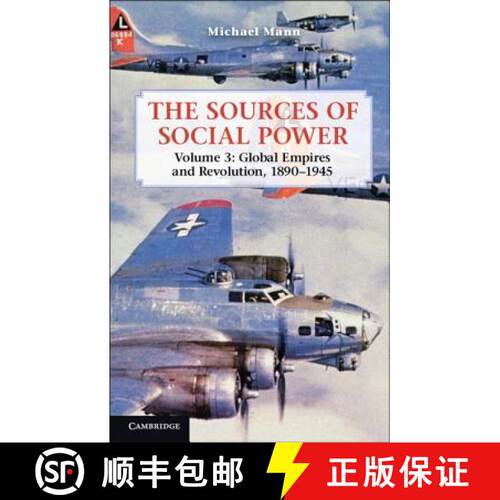 【3-4周达】精装 Sources of Social Power: Volume 3, Global Empires and Revolution, 1890–1945: - Globa... [9781107028654]