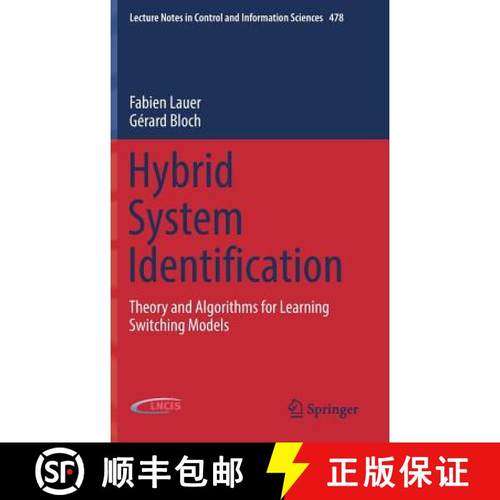 【3-4周达】Hybrid System Identification : Theory and Algorithms for Learning Switching Models [9783030001926]