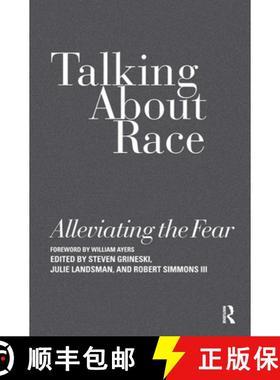 【3-4周达】Talking About Race: Alleviating the Fear [9781579225599]