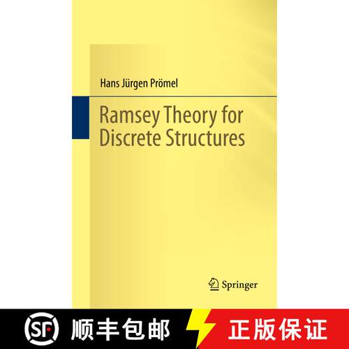 【3-4周达】精装 Ramsey Theory for Discrete Structures [9783319013145]