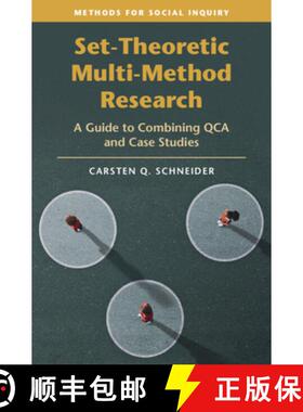 【3-4周达】Set-Theoretic Multi-Method Research: A Guide to Combining QCA and Case Studies [9781009307147]