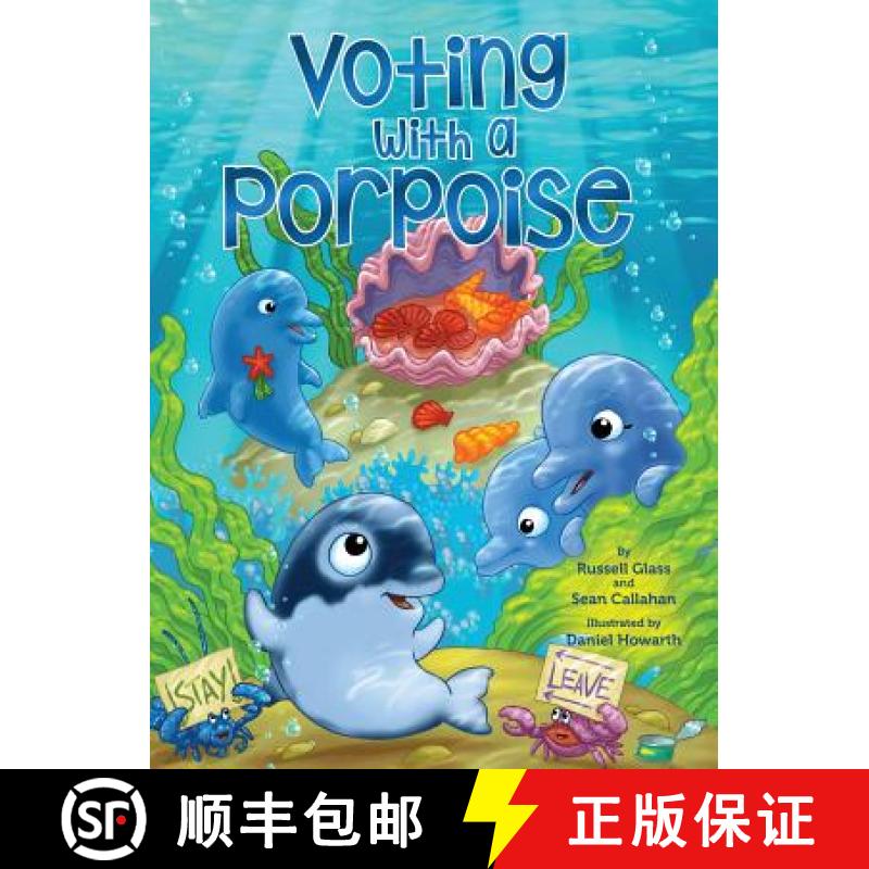 【3-4周达】Voting With a Porpoise [9781732745407]