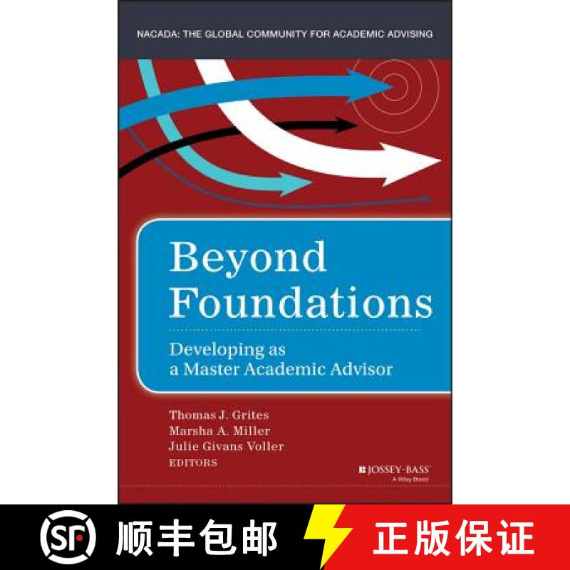【3-4周达】Beyond Foundations: Developing As A Master Academic Advisor [Wiley教育学] [9781118922897]