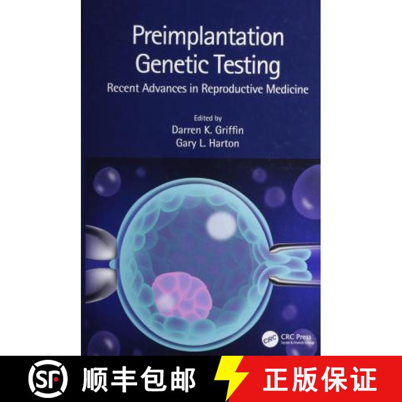 【3-4周达】Preimplantation Genetic Testing: Recent Advances in Reproductive Medicine [9781138333413]