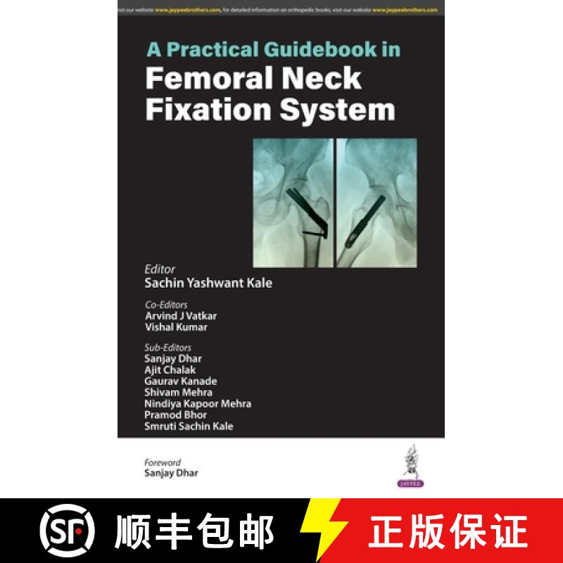 【2-3周达】A Practical Guidebook in Femoral Neck Fixation System [9789356965959]