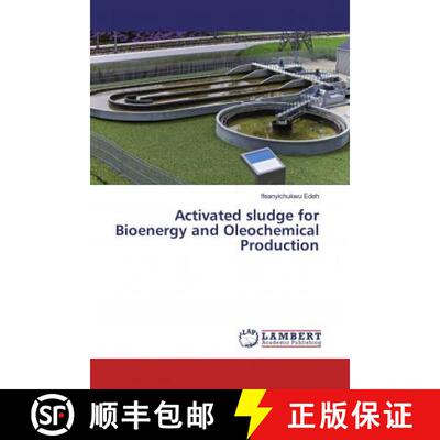 预订 Activated sludge for Bioenergy and Oleochemical Production [9786139476374]