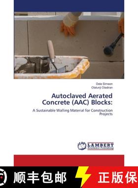【3-4周达】Autoclaved Aerated Concrete (AAC) Blocks: [9783659773839]