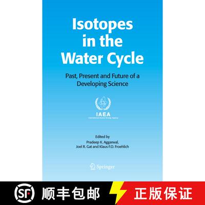 【3-4周达】Isotopes in the Water Cycle : Past, Present and Future of a Developing Science [9781402030109]