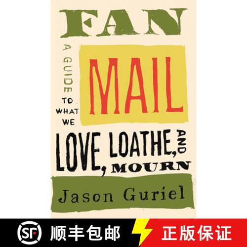 【3-4周达】Fan Mail: A Guide to What We Love, Loathe, and Mourn [9781550656923]