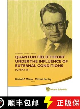 【3-4周达】Quantum Field Theory Under The Influence Of External Conditions (Qfext09): Devoted To The ... [9789814289856]