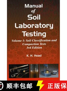【3-4周达】Manual of Soil Laboratory Testing, Volume One: Soil Classification and Compaction Tests: -... [9781904445364]