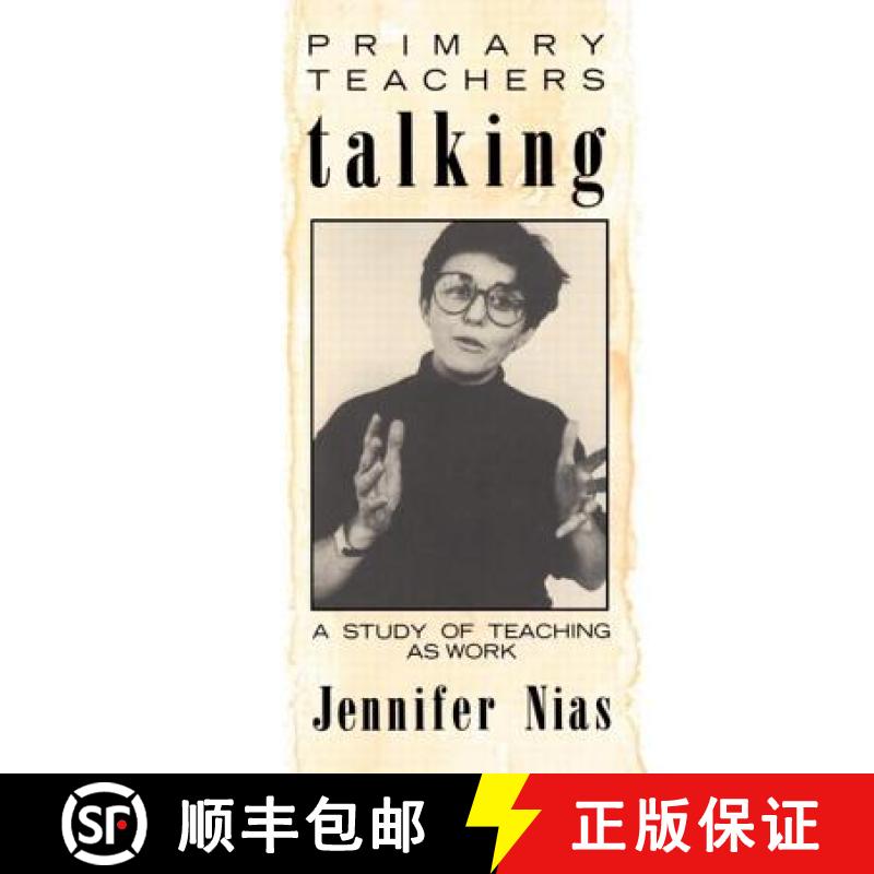【3-4周达】Primary Teachers Talking : A Study of Teaching As Work [9780415011150]