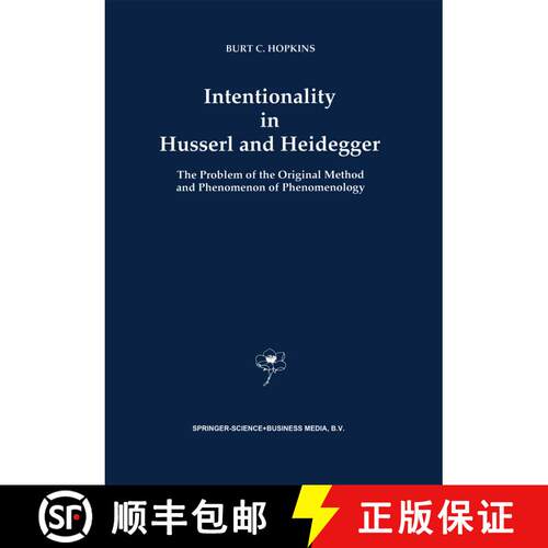 【3-4周达】Intentionality in Husserl and Heidegger : The Problem of the Original Method and Phenomeno... [9789048142262]