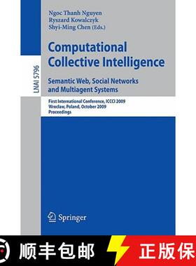 【3-4周达】Computational Collective Intelligence. Semantic Web, Social Networks and Multiagent System... [9783642044403]