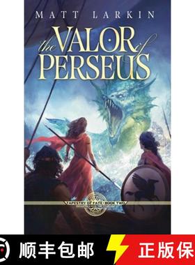 预订 The Valor of Perseus: Eschaton Cycle [9781946686626]