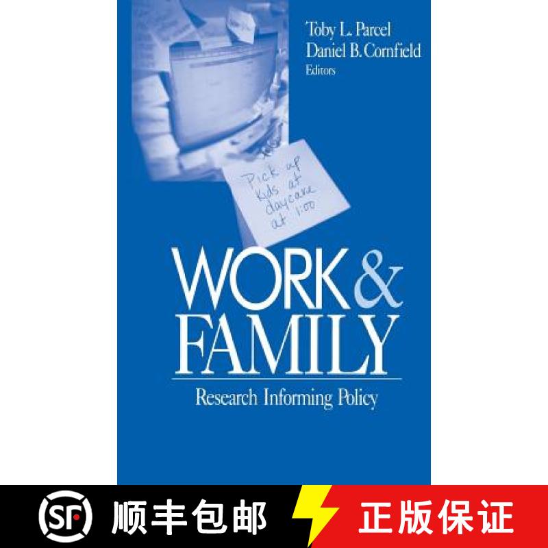 【3-4周达】Work and Family: Research Informing Policy [9780761913085]