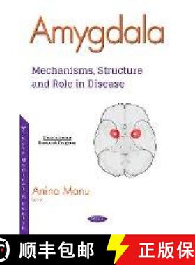 【3-4周达】Amygdala: Mechanisms, Structure and Role in Disease [9781536138955]