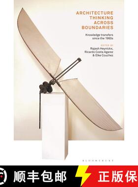 【3-4周达】Architecture Thinking across Boundaries: Knowledge transfers since the 1960s [9781350202139]
