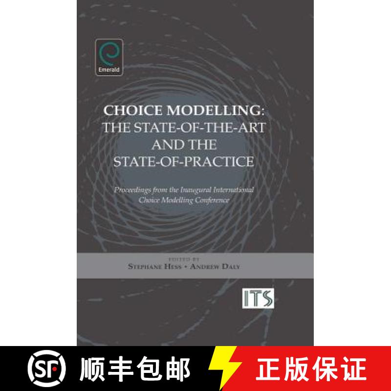 【3-4周达】Choice Modelling: The State-Of-The-Art and the State-Of-Practice - Proceedings from the In... [9781849507721]
