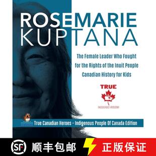 Who Fought for Kuptana Female 9780228235880 People Cana... Rosemarie The Leader Rights the Inuit 4周达