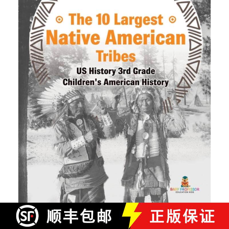 【3-4周达】The 10 Largest Native American Tribes - US History 3rd Grade | Children's American History [9798869413581]