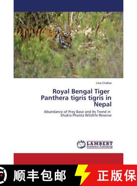 预订 Royal Bengal Tiger   Panthera tigris tigris in Nepal [9783848409617]
