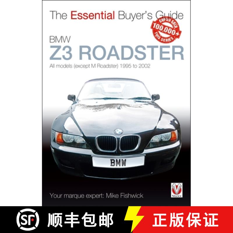 【2-3周达】BMW Z3 Roadster: All Models (Except M Roadster) 1995 to 2002 [9781845842901]