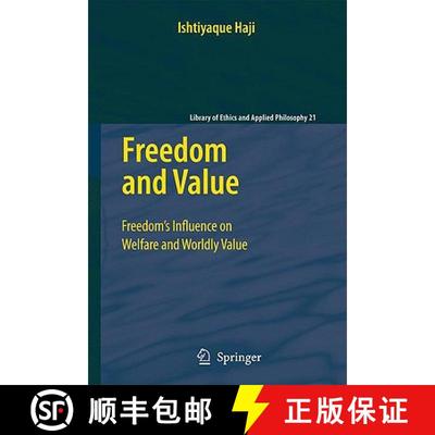 【3-4周达】Freedom and Value: Freedom's Influence on Welfare and Worldly Value [9781402090769]