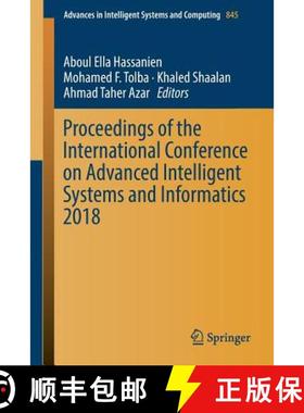 【3-4周达】Proceedings of the International Conference on Advanced Intelligent Systems and Informatic... [9783319990095]
