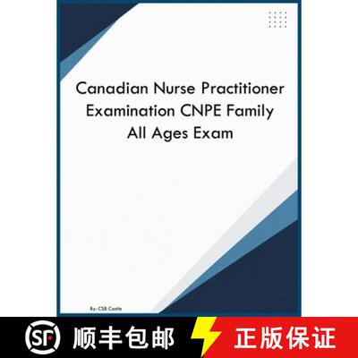 【3-4周达】Canadian Nurse Practitioner Examination CNPE Family All Ages Exam [9798256187354]