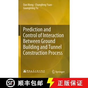 and Tunnel Process Prediction 4周达 Ground Interaction 9789811934766 Construction Building Control Between
