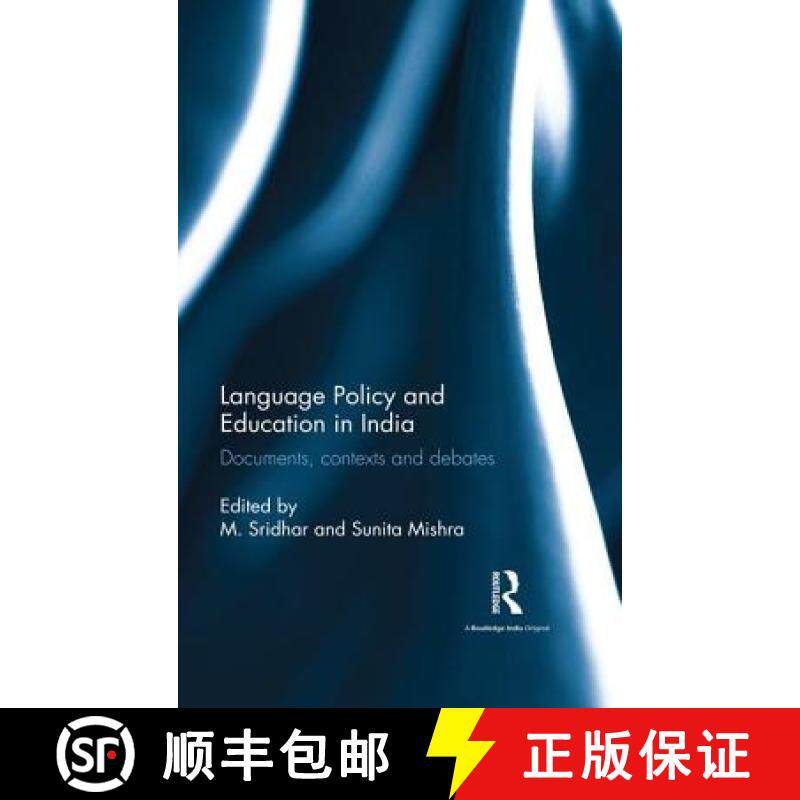 【3-4周达】Language Policy and Education in India: Documents, contexts and debates [9781138687059]