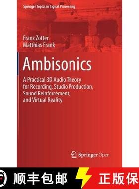 【3-4周达】Ambisonics : A Practical 3D Audio Theory for Recording, Studio Production, Sound Reinforce... [9783030172060]