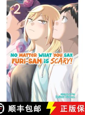【3-4周达】No Matter What You Say, Furi-San Is Scary! Vol. 2 [9781648276699]