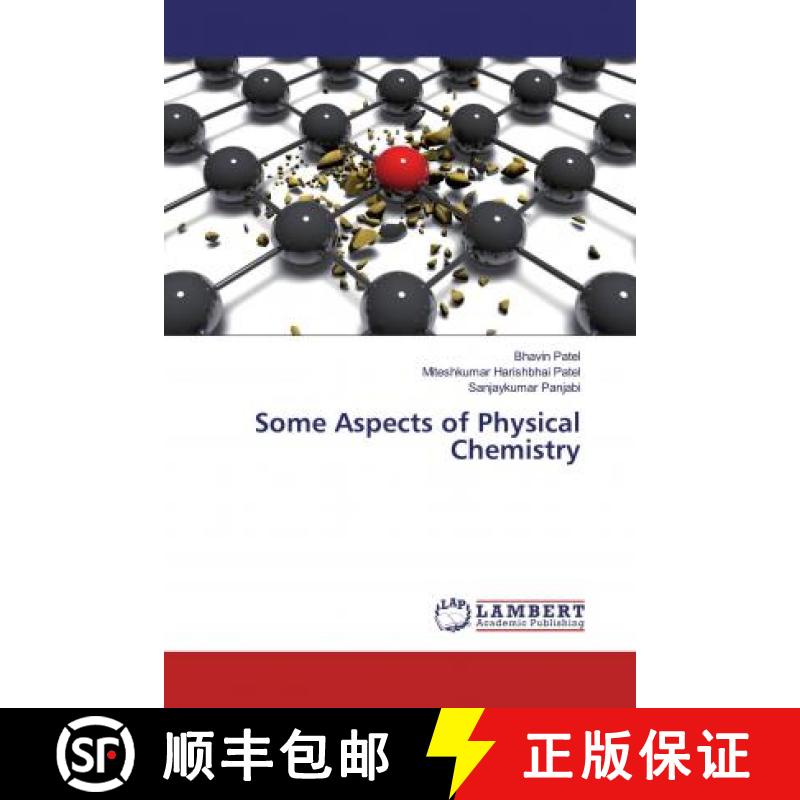 预订 Some Aspects of Physical Chemistry [9786200265654]