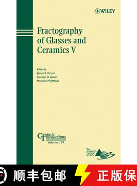 【3-4周达】Fractography Of Glasses And Ceramics V: Ceramic Transactions Volume 199 [Wiley材料科学] [9780470097373]