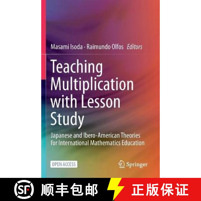 【3-4周达】Teaching Multiplication with Lesson Study : Japanese and Ibero-American Theories for Inter... [9783030285630]